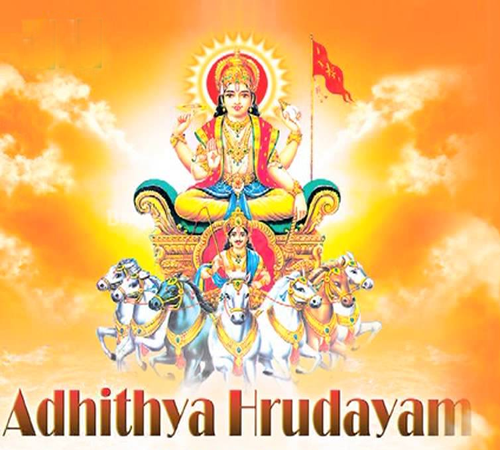 Aditya Hrydayam is a hymn associated with Sun God and was recited by the sage Agastya to Rama on the battlefield before fighting with Ravana.